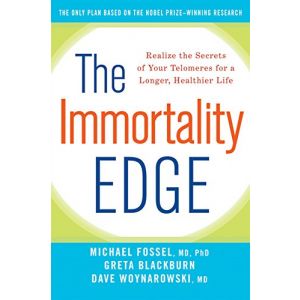 The Immortality Edge: Realize the Secrets of Your Telomeres for a Longer, Healthier Life Book